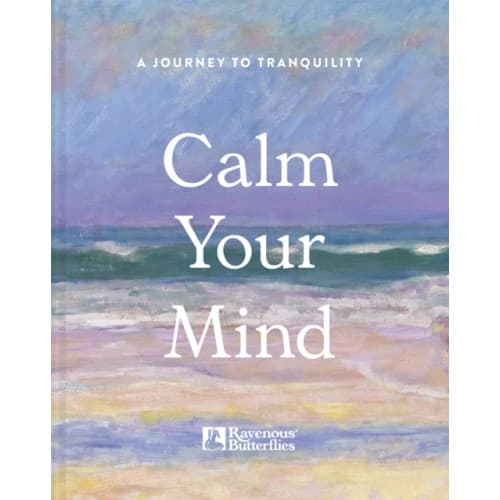Calm Your Mind (inbunden, eng)