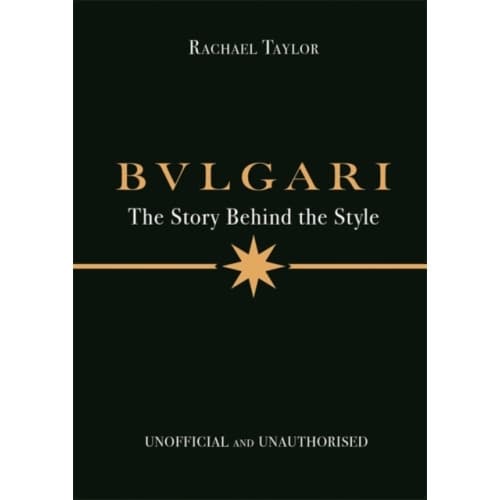 Bulgari: The Story Behind the Style (inbunden, eng)