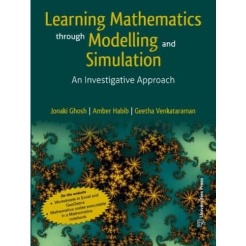 Learning Mathematics Through Modelling and Simulation (häftad, eng)