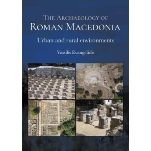 The Archaeology of Roman Macedonia (häftad, eng)