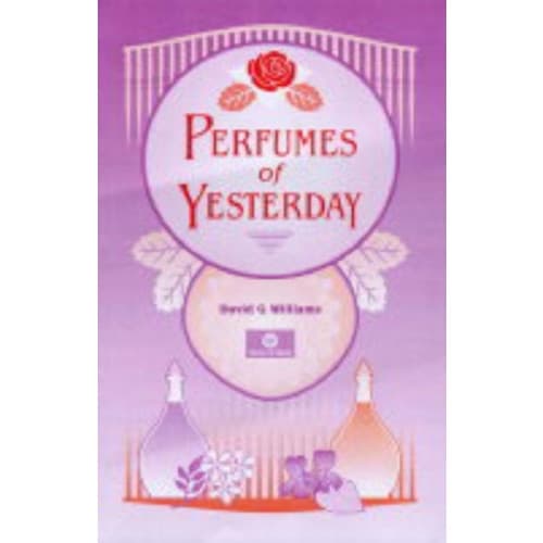 Perfumes of Yesterday (inbunden, eng)