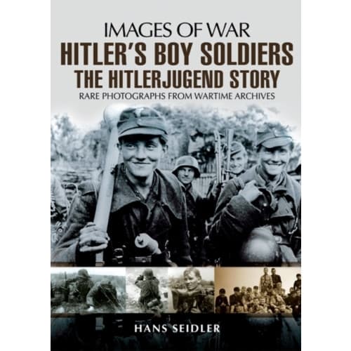 Hitler's Boy Soldiers: The Hitler Jugend Story (häftad, eng)