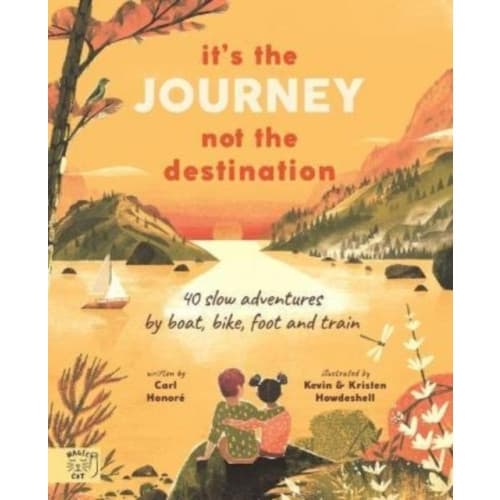 It's the Journey not the Destination (inbunden, eng)