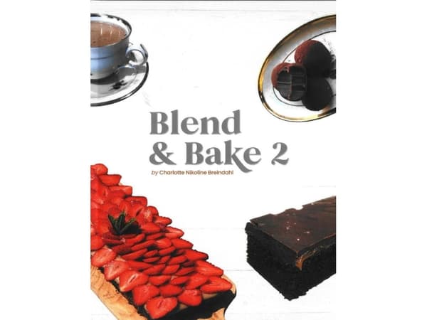 Blend & Bake 2 - Engelsk udgave | Charlotte Nikoline Breindahl