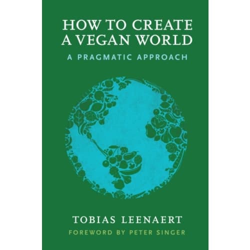 How to Create a Vegan World (häftad, eng)