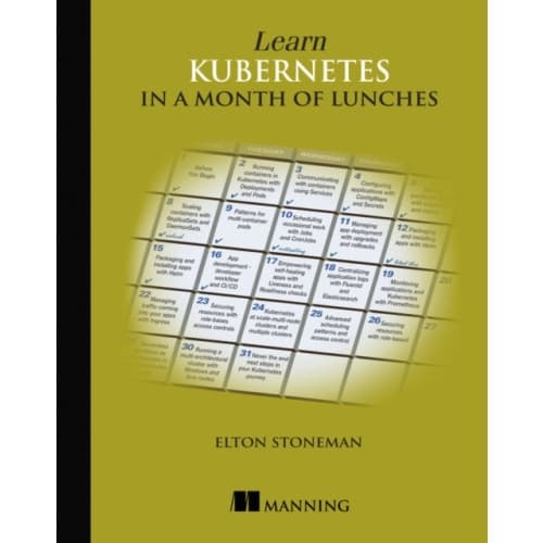 Learn Kubernetes in a Month of Lunches (häftad, eng)