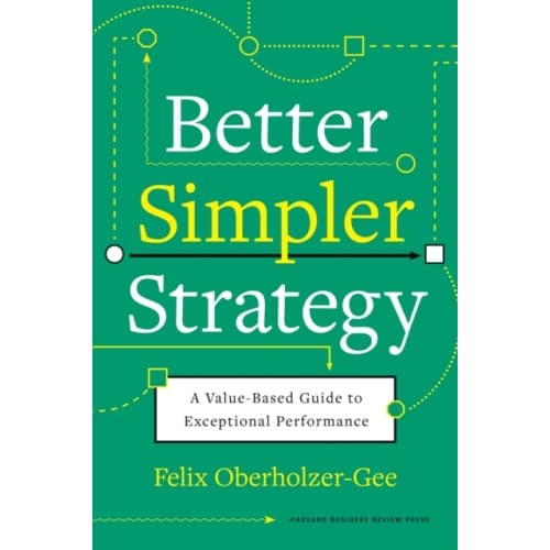 Better, Simpler Strategy (inbunden, eng)