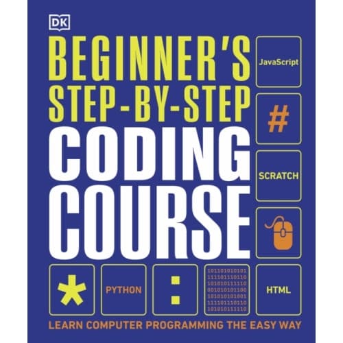 Beginner's Step-by-Step Coding Course (inbunden, eng)