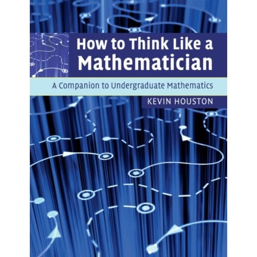 How to Think Like a Mathematician (häftad, eng)