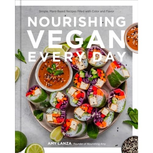 Nourishing Vegan Every Day (inbunden, eng)