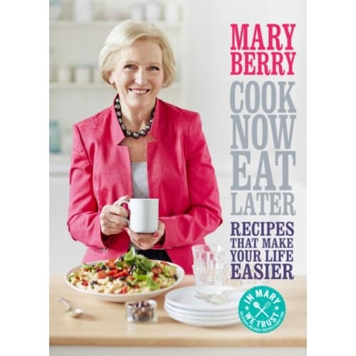 Cook Now, Eat Later (inbunden, eng)