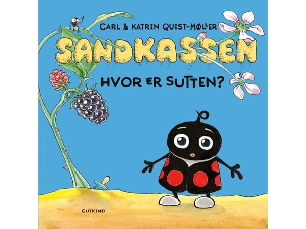 Sandkassen. Hvor er sutten? | Carl Quist-Møller;Katrin Quist-Møller