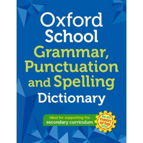 Oxford School Spelling, Punctuation and Grammar Dictionary (häftad, eng)