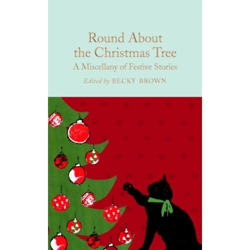 Round About the Christmas Tree (inbunden, eng)