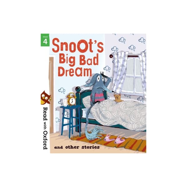 Read with Oxford: Stage 4: Snoot's Big Bad Dream and Other Stories (häftad, eng)