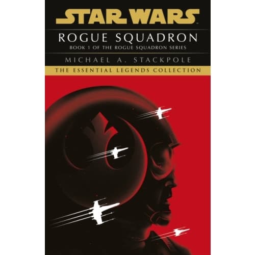 Star Wars X-Wings Series - Rogue Squadron (häftad, eng)