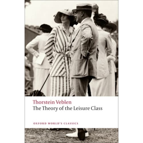 The Theory of the Leisure Class (häftad, eng)