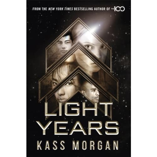 Light Years: the thrilling new novel from the author of The 100 series (häftad, eng)