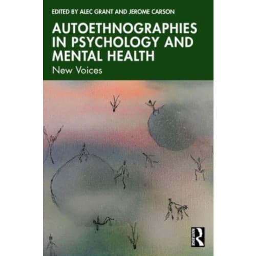 Autoethnographies in Psychology and Mental Health (häftad, eng)