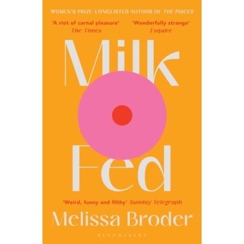 Milk Fed (häftad, eng)