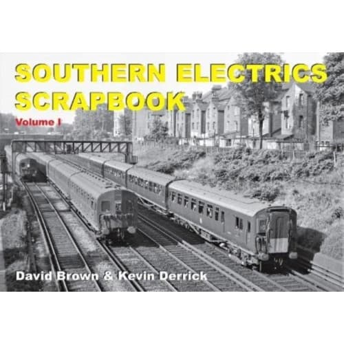 Southern Electrics Scrapbook Volume I (inbunden, eng)