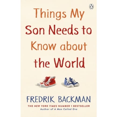 Things My Son Needs to Know About The World (häftad, eng)