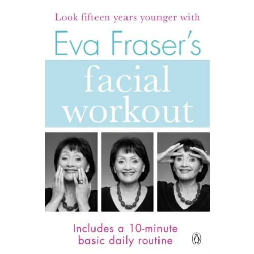 Eva Fraser's Facial Workout (häftad, eng)