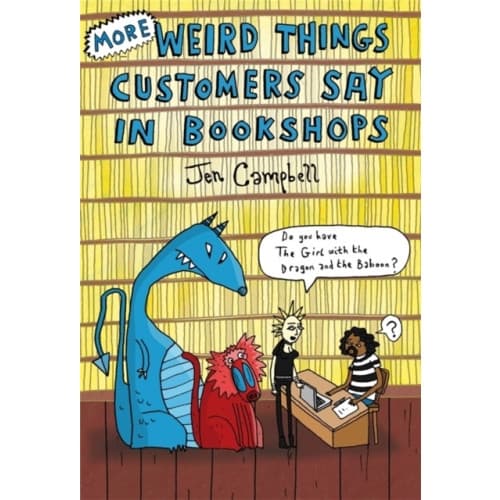 More Weird Things Customers Say in Bookshops (inbunden, eng)