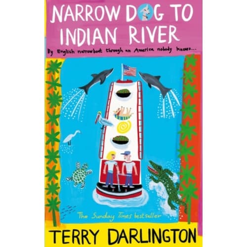 Narrow Dog to Indian River (häftad, eng)