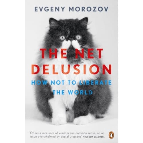 The Net Delusion (häftad, eng)