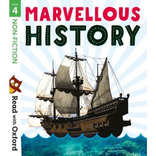 Read with Oxford: Stage 4: Non-fiction: Marvellous History (häftad, eng)