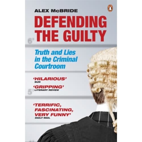 Defending the Guilty (häftad, eng)