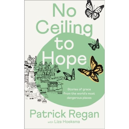 No Ceiling to Hope (häftad, eng)