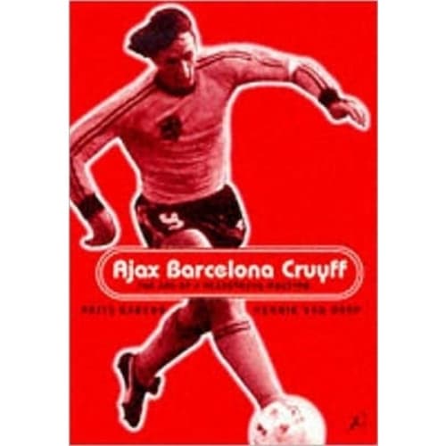 Ajax, Barcelona, Cruyff (häftad, eng)