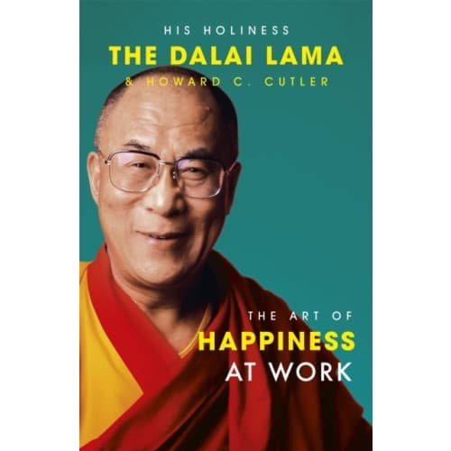 The Art Of Happiness At Work (häftad, eng)