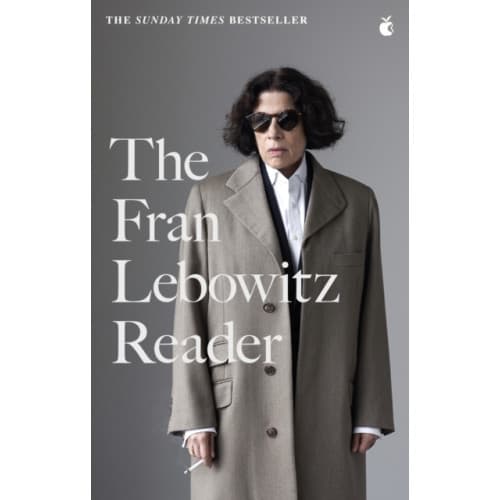 The Fran Lebowitz Reader (häftad, eng)