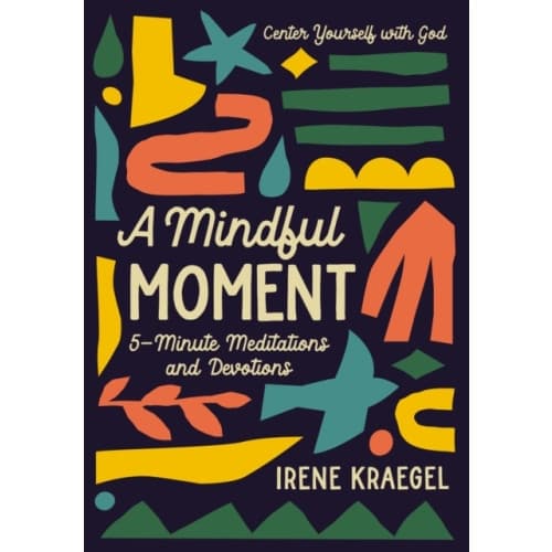 A Mindful Moment (inbunden, eng)
