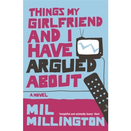 Things My Girlfriend and I Have Argued About (häftad, eng)