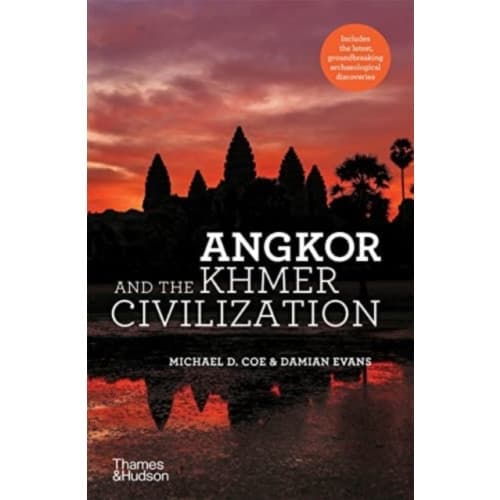 Angkor and the Khmer Civilization (häftad, eng)