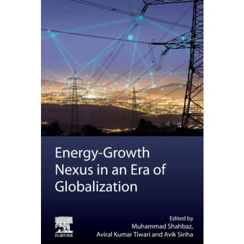 Energy-Growth Nexus in an Era of Globalization (häftad, eng)