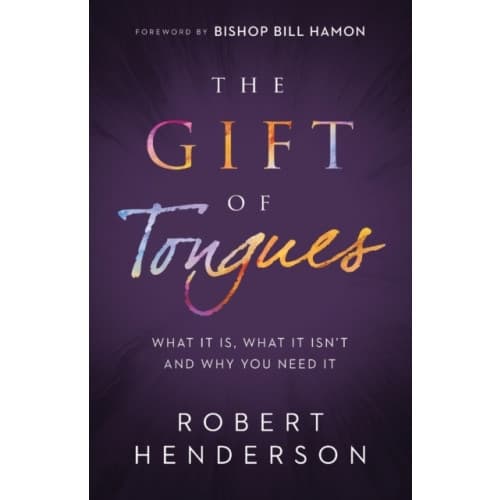 The Gift of Tongues – What It Is, What It Isn`t and Why You Need It (häftad, eng)