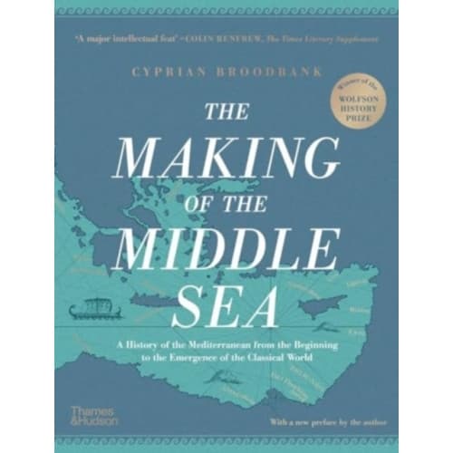 The Making of the Middle Sea (inbunden, eng)