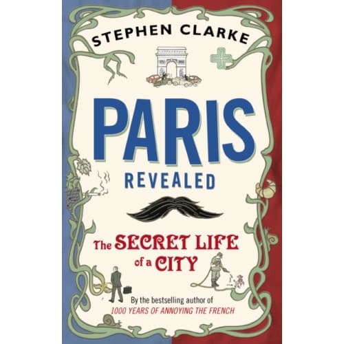 Paris Revealed (häftad, eng)