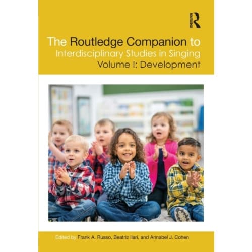 The Routledge Companion to Interdisciplinary Studies in Singing, Volume I: Development (häftad, eng)