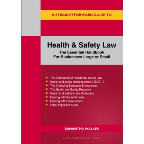A Straightforward Guide to Health and Safety (häftad, eng)