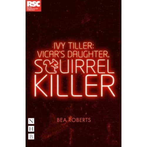 Ivy Tiller: Vicar's Daughter, Squirrel Killer (häftad, eng)