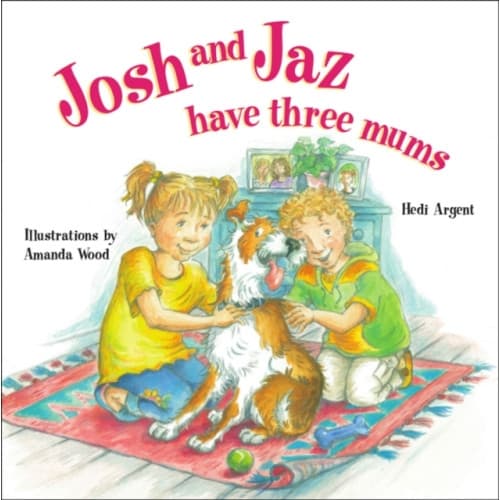 Josh and Jaz Have Three Mums (häftad, eng)