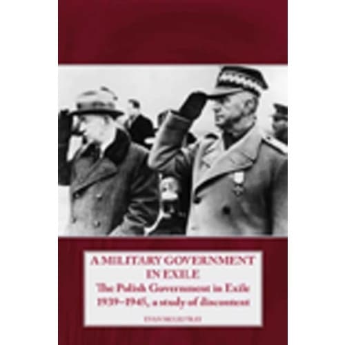 A Military Government in Exile (häftad, eng)