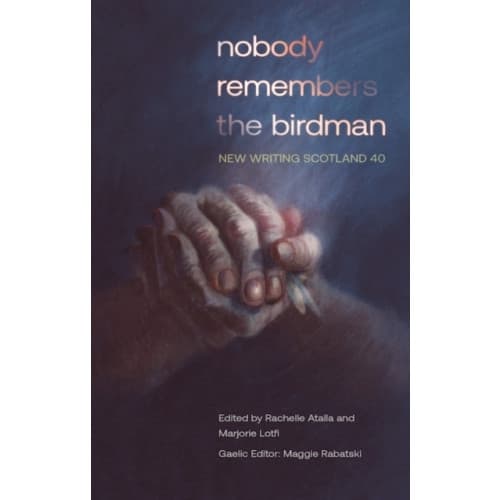 nobody remembers the birdman (häftad, eng)