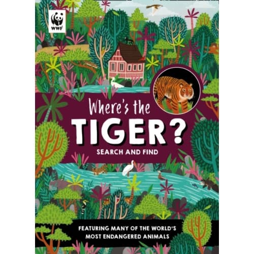 Where’s the Tiger? (inbunden, eng)